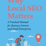 Why Local SEO Matters β A Simple Guide for Shop Owners | Fern Page Publishing House Book cover of Why Local SEO Matters β A Simple Guide for Shop Owners by Fern Page Publishing House