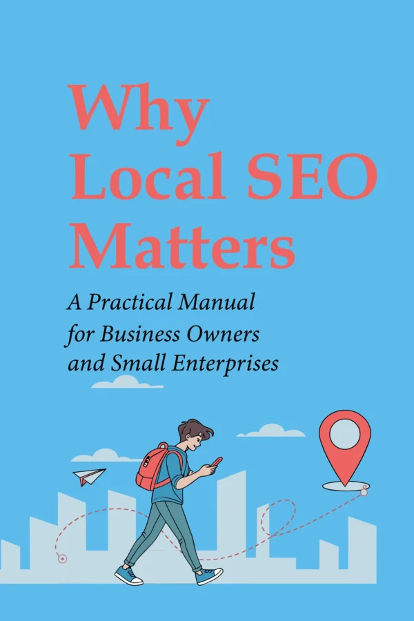 Why Local SEO Matters β A Simple Guide for Shop Owners | Fern Page Publishing House Book cover of Why Local SEO Matters β A Simple Guide for Shop Owners by Fern Page Publishing House